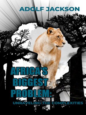 cover image of Africa's Biggest Problem